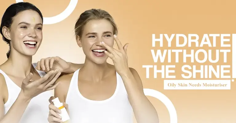 Oil Skin Moisture | Oily Skin Needs Moisturiser – Hydrate Without the Shine