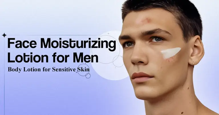 Face Moisturizing Lotion for Men | Body Lotion for Sensitive Skin
