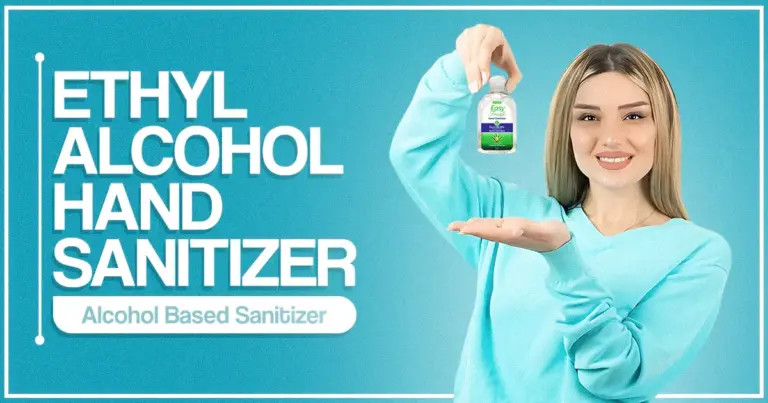 Alcohol Based Sanitizer | Ethyl Alcohol Hand Sanitizer